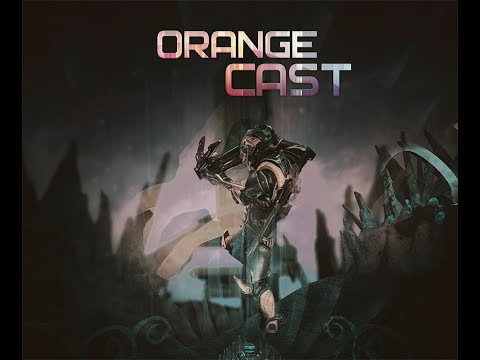 Orange Cast - The first mission Gameplay thumbnail