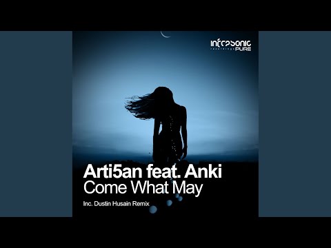 Come What May (Dustin Husain Remix)