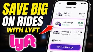 How to Save on Transportation with Lyft - Step By Step