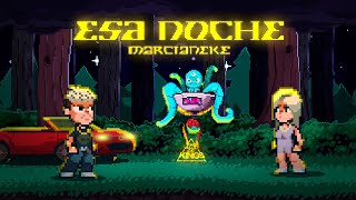 Video Esa Noche de Marcianeke