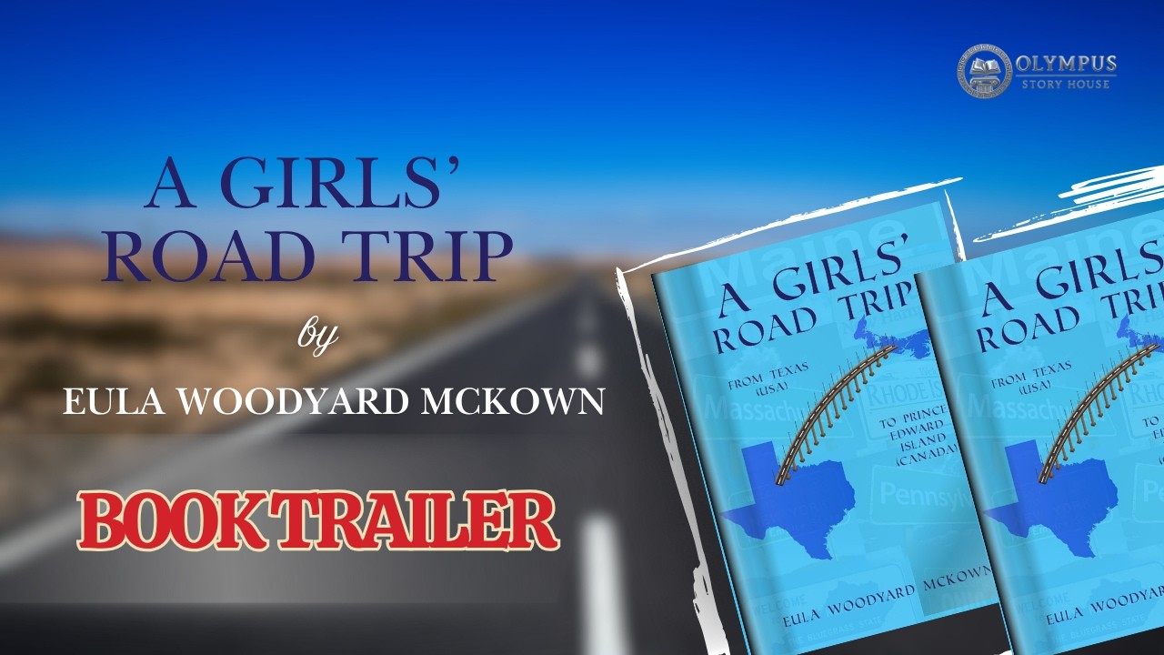 Eula Woodyard McKown's A Girls' Road Trip | Official Book Trailer