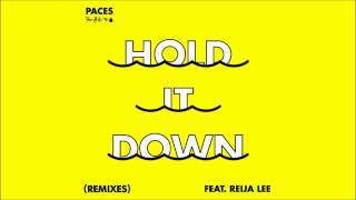 Paces - Hold It Down feat. Reija Lee (Nick Catchdubs Remix)
