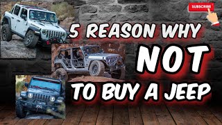 5 Reason Why you Should NOT BUY A NEW JEEP
