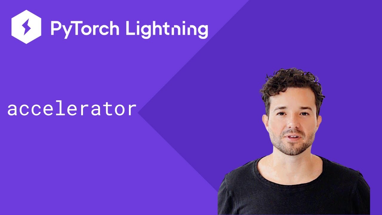 PyTorch Lightning - Accelerator