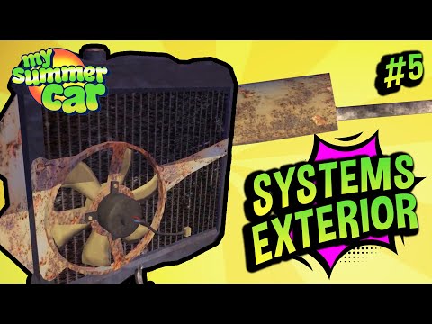 My Summer Car 💚 Systems Installation (5 EP) Exhaust, Fuel, Ignition, Cooling Systems and Exterior