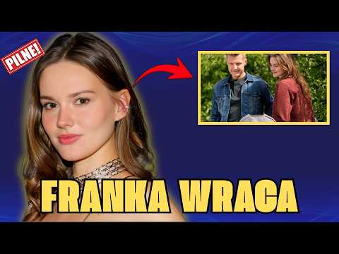 Nagły zwrot w „M jak miłość”  Franka jednak wraca!