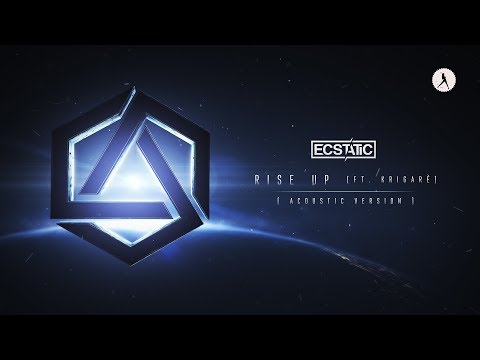Ecstatic ft. Krigarè - Rise Up (Acoustic Version) (Official Audio)