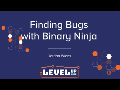 Finding Bugs with Binary Ninja by Jordan Wiens
