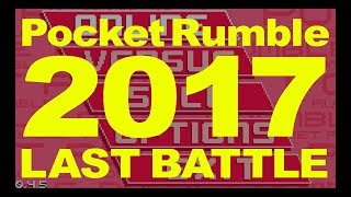 【Pocket Rumble】ゆく年くる年ポケットランブル　番外編２【2017】