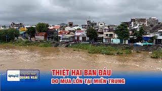Thiệt hại ban đầu do mưa lớn tại miền Trung | 45 GIÂY 1 CHẠM
