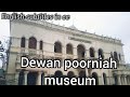 Karnataka series| Chamarajnagar episode -4| Dewan poorniah museum