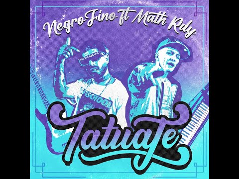 NESTY NEGRO FINO - TATUAJE  ft MATH RDY (Shot by NuevaJoya Films)