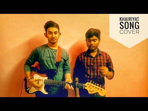Khairiyat | Arijit Singh | Pritam | Shayon & Arnab (Cover)