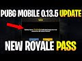 PUBG MOBILE 0.13.5 UPDATE IS HERE WHAT’S NEW ! SEASON 8 ROYALE PASS