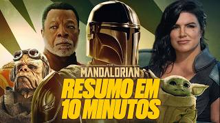 MANDALORIANO - Resumo em 10 MINUTOS de TUDO