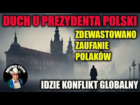 A global conflict is coming. The ghosts of the Polish President are gone. The trust of Poles has ...