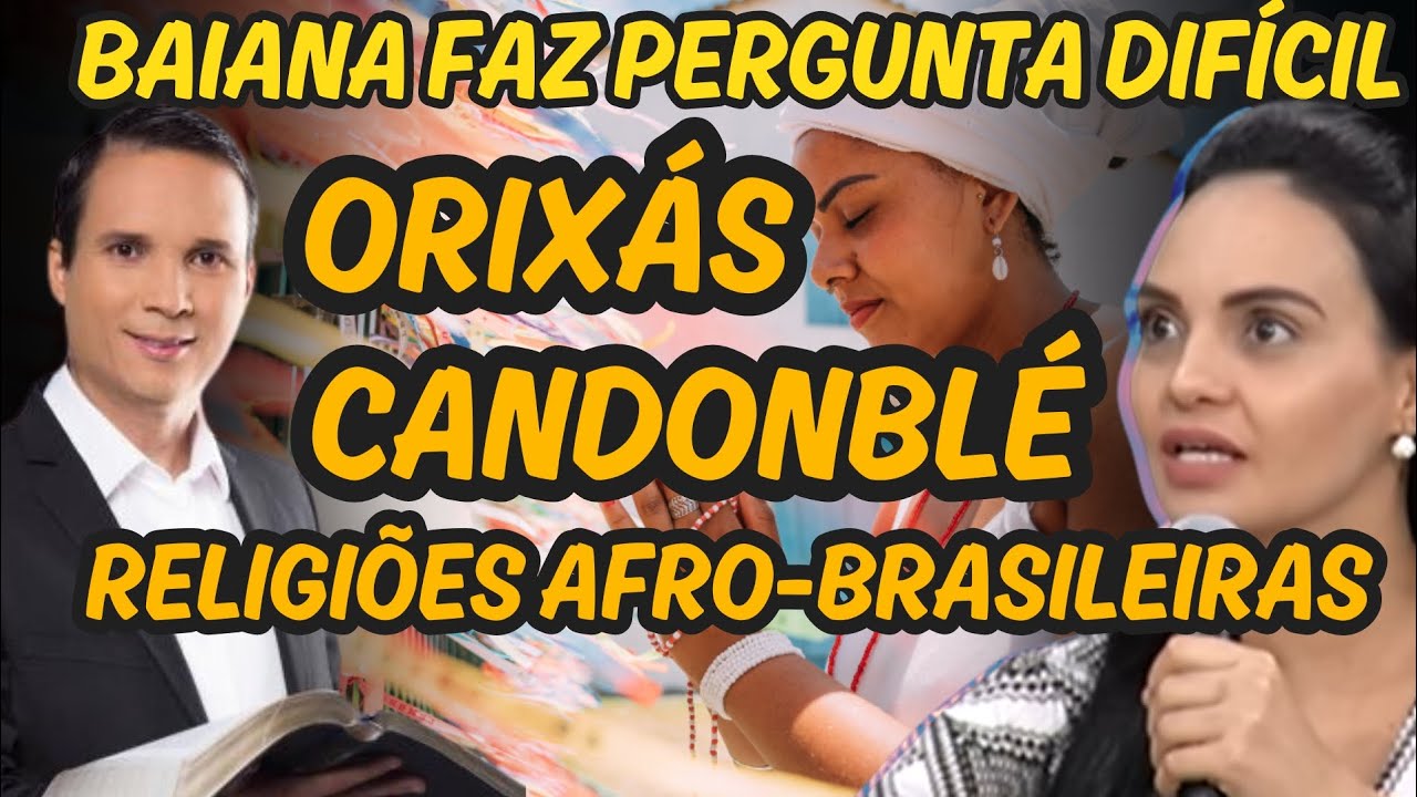 Baiana faz Pergunta Polêmica sobre as Religiões de Matriz Africanas? Pr. Arilton Responde