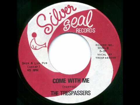 Trespassers - come with me