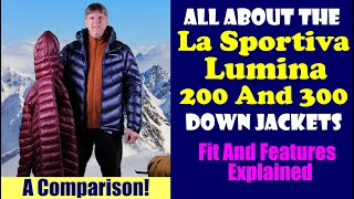 All About The La Sportiva Lumina 200 And 300 Down Jackets