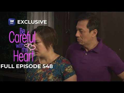 Full Episode 548 | Be Careful With My Heart