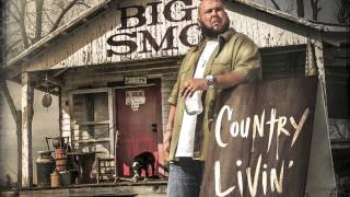 Big Smo – I'm So Kuntry (Audio Only)
