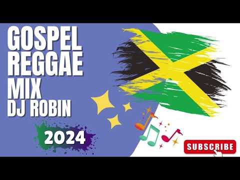 GOSPEL REGGAE | Gospel Reggae Mix Dj Robin 2024