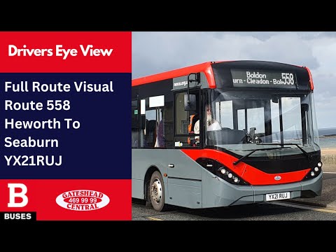 DEV: REDONE SERIES: FULL ROUTE VISUAL | Nexus Bus Route 558 - Heworth to Seaburn + Return | YX21RUJ