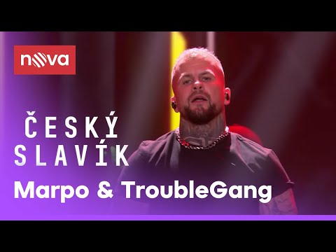 Marpo & TroubleGang I Český slavík I Nova