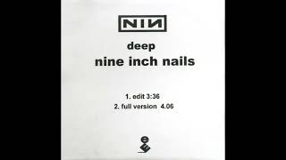 Nine Inch Nails - Deep (Radio Edit)