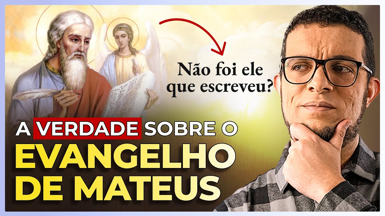Quem realmente escreveu o Evangelho segundo Mateus?