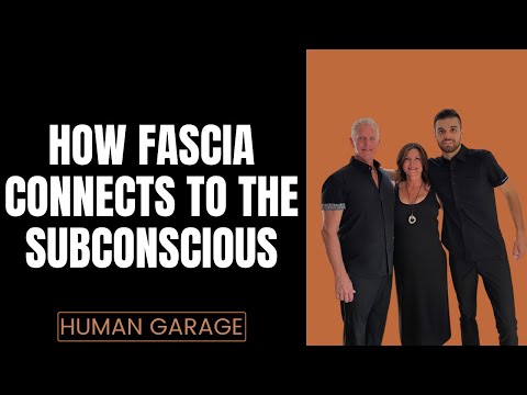 How Fascia Connects to the Subconscious | Human Garage + Ra_of_Earth
