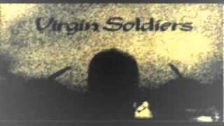 Virgin Soldiers(Austr) - Lonely Nights