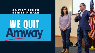 The Truth About Amway Finale | Why we Quit Amway video