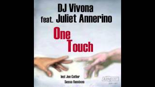 Dj Vivona feat  Juliet Annerino - One Touch (Jon Cutler Remix) - KSS1497