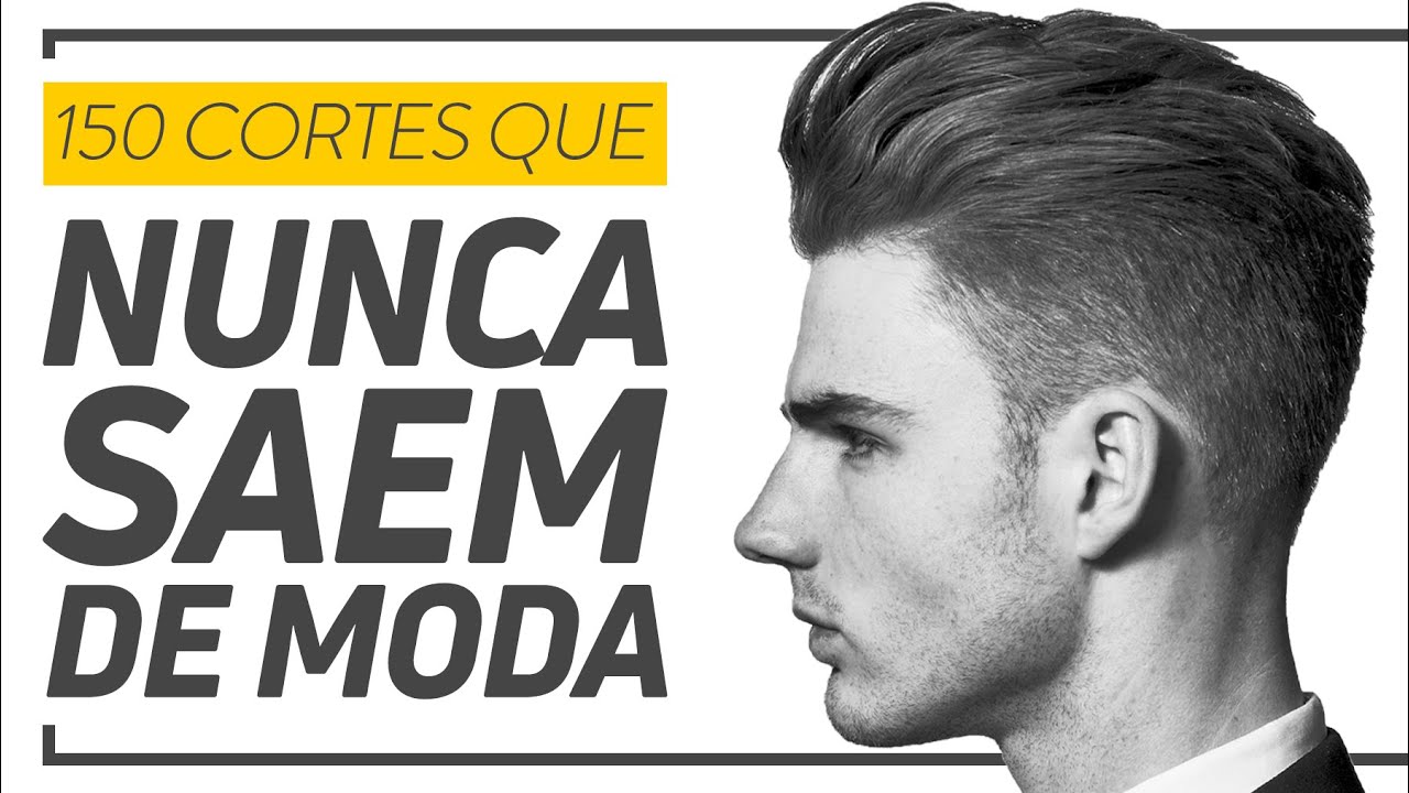 CORTES ATEMPORAIS | 150 cortes de cabelo masculino que nunca saem de moda