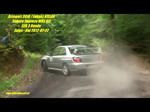Grzegorz SOJA / Łukasz KIELAR - Subaru Impreza WRX STi - SZK 3 Runda  Zalas - Baj 2012-07-22