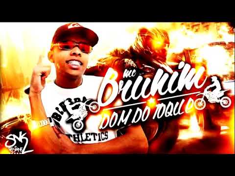 Mc Brunim Música Dom Do Toque Oficial