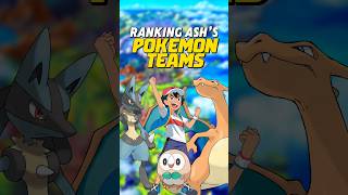 Ranking Every Ash Pokemon Team from Worst to Best!