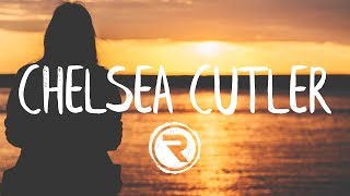 Chelsea Cutler - Water On The Bridge  (Lyrics/Lyric Video)