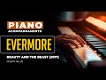 Evermore (Beauty and the Beast) - Piano playback for Cover / Karaoke