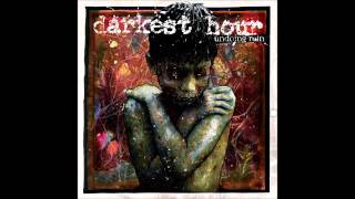 Darkest Hour - These Fevered Times [HD HQ]