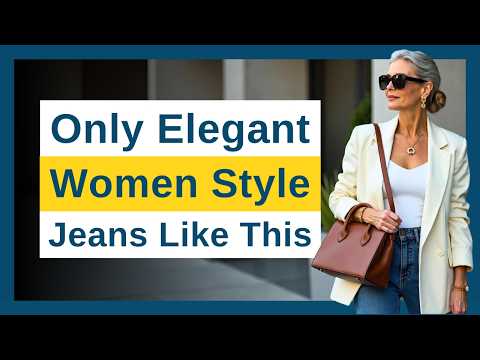 6 Chic Jeans Outfits That Are Making Women Over 50 Look 10x More Expensive Instantly