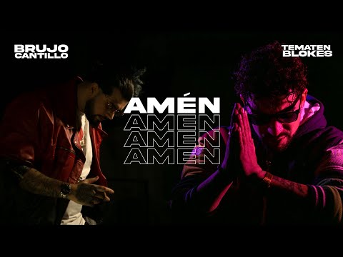 TEMATEN BLOKES feat, BRUJO CANTILLO.  AMÉN (Prod. by FY BEATS) Videoclip oficial.