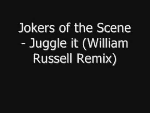 Jokers of the Scene - Juggle it (William Russell Remix)
