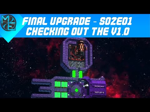 Final Upgrade - S02E01 - Checking out the v1.0