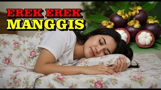 EREK EREK MANGGIS 2D 3D 4D & ARTI MIMPI MANGGIS
