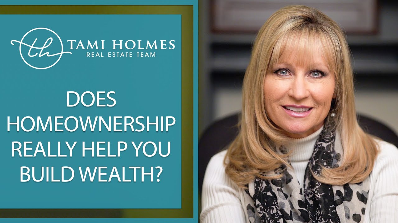 Why Is Homeownership a Smart Way to Build Wealth?