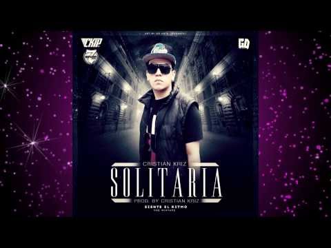 Solitaria - Cristian Kriz ★DOWNLOAD/DESCARGA★ [HD]