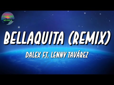 🎵 Dalex, Lenny Tavárez - Bellaquita Remix | Daddy Yankee, Myke Towers, Romeo Santos (Letra\Lyrics)