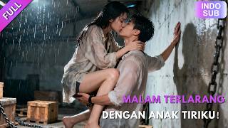 Download lagu 💘Anak tirinya hilang kendali,jatuh cinta & jatuh di ranjangnya!Cinta terlarang mereka bikin panas! mp3